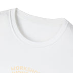 Workshop Wonders and Ouches T-Shirt