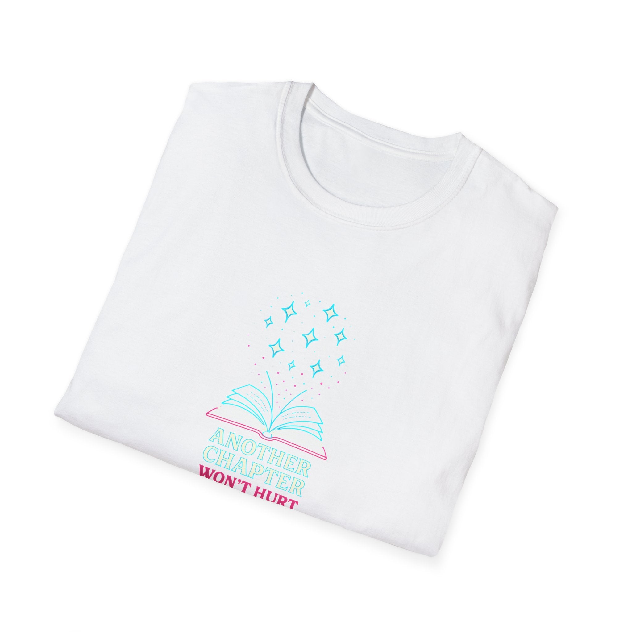 Another Chapter Won't Hurt T-Shirt