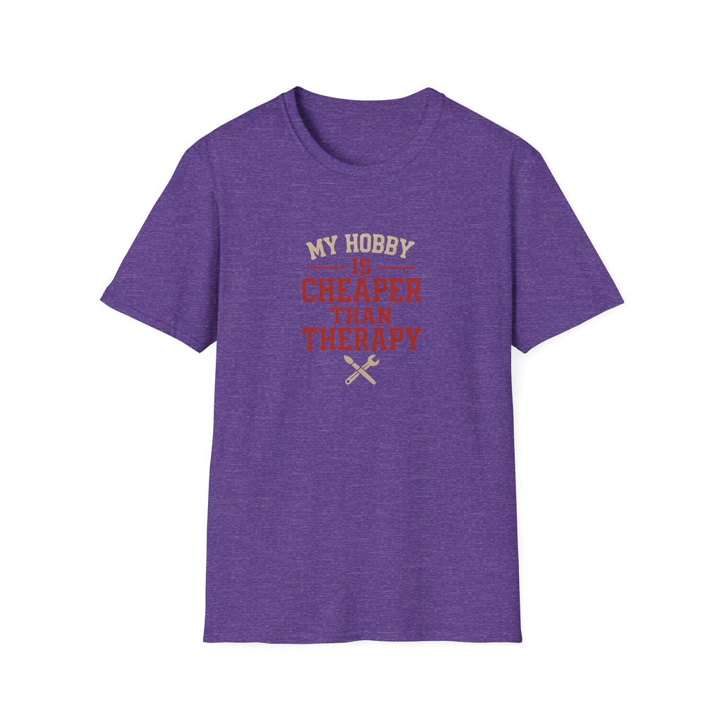 Hobby Cheaper Than Therapy T-Shirt