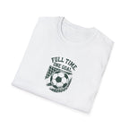 Full Time One Goal T-Shirt