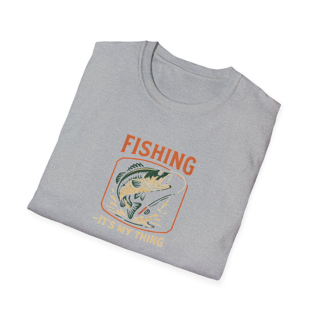 Fishing It's My Thing T-Shirt