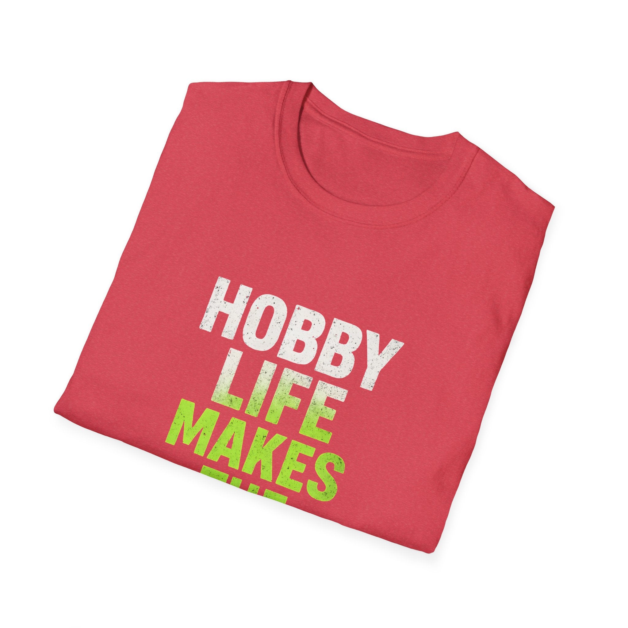 Hobby Life Best Life T-Shirt