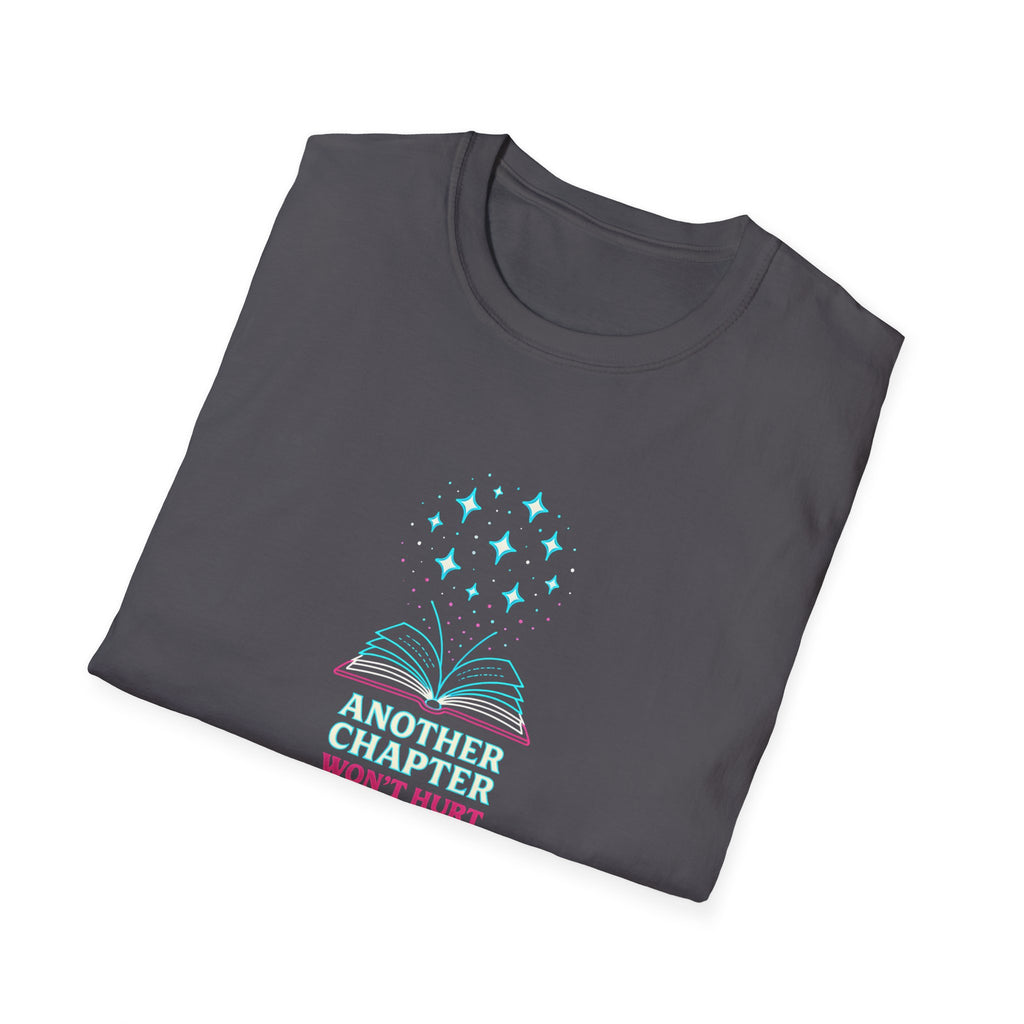 Another Chapter Won't Hurt T-Shirt