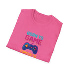 Born to Game T-Shirt