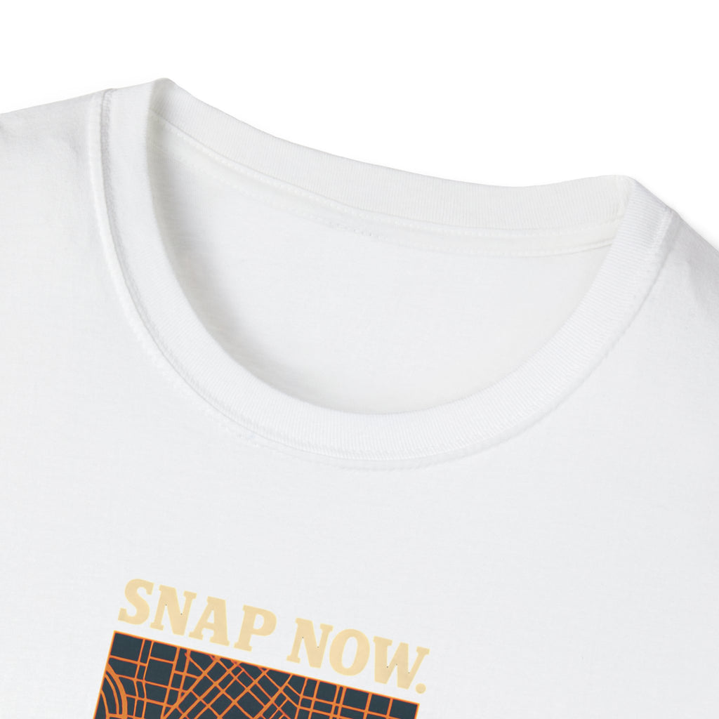 Snap Now Edit Later T-Shirt