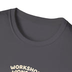 Workshop Wonders and Ouches T-Shirt