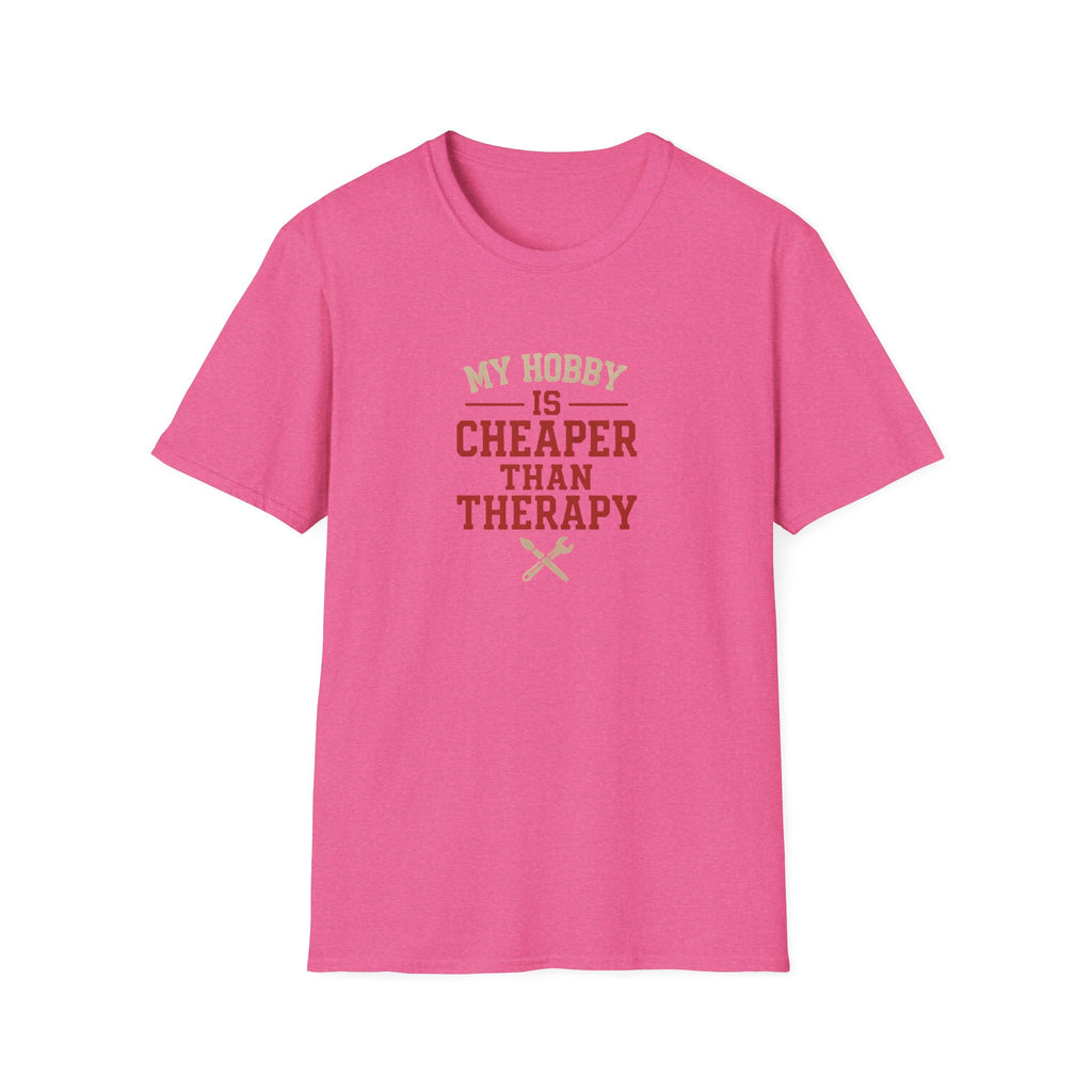 Hobby Cheaper Than Therapy T-Shirt
