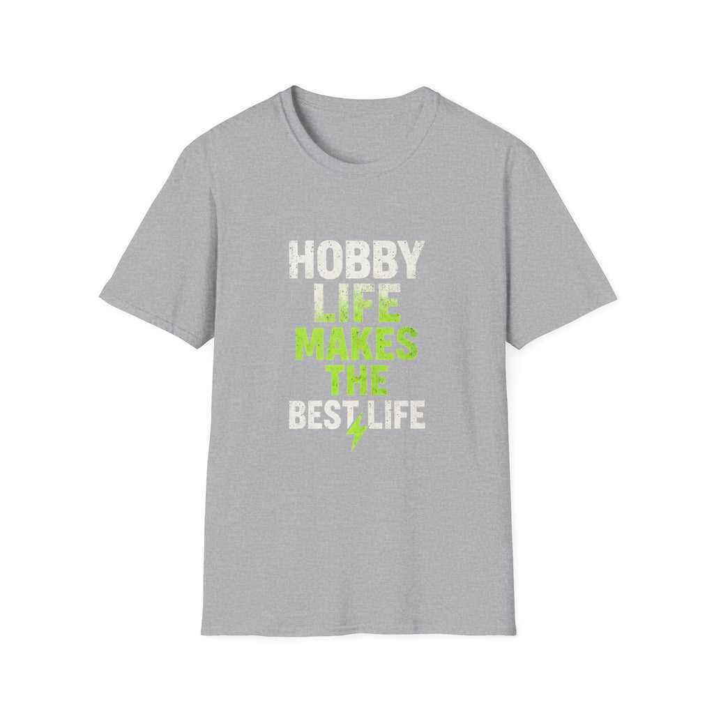 Hobby Life Best Life T-Shirt